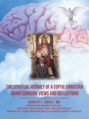 cover image of The Spiritual Journey of a Coptic Christian Brain Surgeon